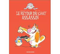 LE CHAT ASSASSIN T2 LE RETOUR DU CHAT ASSASSIN