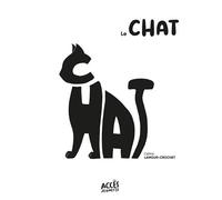 Le chat Avec un QR code pour écouter l'histoire - Céline Lamour-Crochet - Acces Editions - cartonné - Album jeunesse