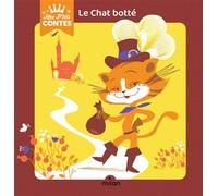 Le chat botté - Camille Laurans - Milan Eds - cartonné - Contes et légendes jeunesse