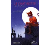 Charles Perrault – Le chat botté – Adaptation Rébecca Stella et Danielle Barthélemy