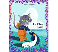 Le Chat botté Et autres contes - Charles Perrault - Flammarion Jeunesse Pere Castor - Poche - Contes et légendes jeunesse