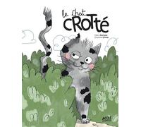 Le chat crotté Avec un QR code pour écouter et télécharger la version sonore - Céline Rochard - Acces Editions - cartonné - Contes et légendes jeunesse