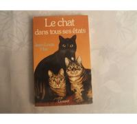 Le chat dans tous ses états