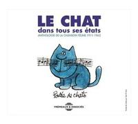 Le chat dans tous ses états – CD – 1911/1962