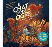 Le chat dans un ogre, Petite leçon d'anatomie en 11 chansons - écoute en ligne - Annabelle Thu Lan - Didier Jeunesse - broché - Comptine, chant