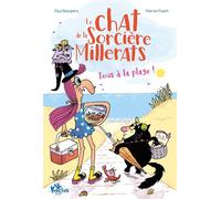 Le chat de la sorcière Millerats - Tous à la plage ! - Paul Beaupère - Fleurus - broché - Roman junior