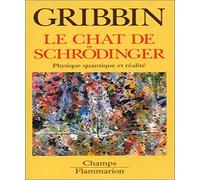 LE CHAT DE SCHRODINGER - PHYSIQUE QUANTIQUE ET REALITE: PHYSIQUE QUANTIQUE ET REALITE