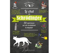 Le chat de Schrödinger Adam Hart-Davis (Auteur)