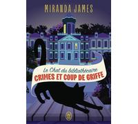 Le Chat du bibliothécaire Crimes et coup de griffe - Miranda James - J'ai Lu - broché - Roman