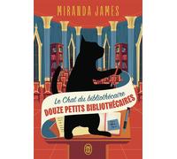 Le Chat du bibliothécaire Douze petits bibliothécaires - Miranda James - J'ai Lu - broché - Roman
