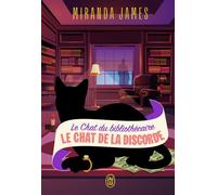 Le Chat du bibliothécaire Le chat de la discorde - Miranda James - J'ai Lu - broché - Roman