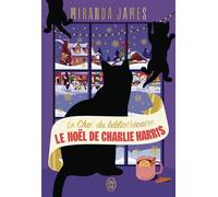 Le Chat du bibliothécaire Le Noël de Charlie Harris - Miranda James - J'ai Lu - broché - Roman