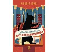 Le Chat du bibliothécaire Miranda James (Auteur), Guillaume Le Pennec (Traduction)