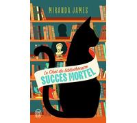 Le Chat du bibliothécaire Succès mortel - Miranda James - J'ai Lu - Poche - Roman