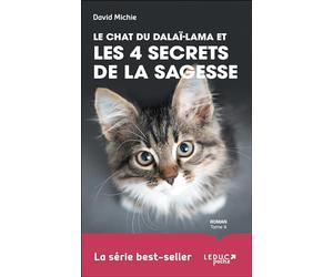 Le chat du Dalaï-Lama et les 4 secrets de la sagesse (tome 4)