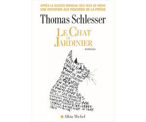 Le Chat du jardinier: Par l'auteur des Yeux de Mona