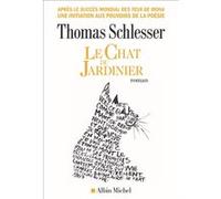 Thomas Schlesser – Le Chat du jardinier – Par l'auteur des Yeux de Mona – Roman – Broché