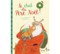 Le chat du Père Noël - Daniela Costa - Circonflexe - cartonné - Album jeunesse