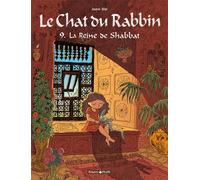 Joann Sfar – Le Chat du Rabbin, Tome 9 : La Reine de Shabbat – Dargaud