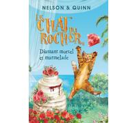 LE CHAT DU ROCHER, Diamant mortel et marmelade: Un roman policier Cosy Mystery sur la Riviera