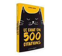 Le chat en 500 citations - Stéphane Garnier - L'opportun Eds De - Poche - Guide