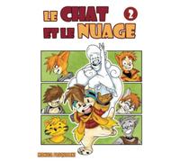 Le Chat et le Nuage: Tome 2