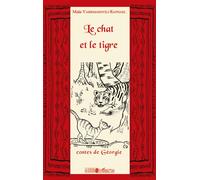 Le chat et le tigre Contes de Géorgie - Maïa Varsimashvili-Raphael - L'harmattan - broché - Contes / Légendes