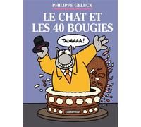 Philippe Geluck – Le Chat, Tome 24 : Le Chat et les 40 bougies – Cartonné – Casterman