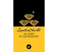Agatha Christie – Le Chat et les pigeons – Nouvelle traduction révisée – Poche – Le Masque