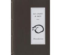 Le Chat et Moi_haikus - Collectif - Moundarren - relié - Poésie