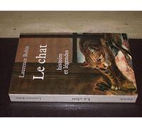 Le Chat - Histoire Et Legendes