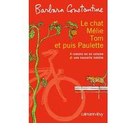 Le chat, Mélie, Tom et puis Paulette