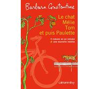 Le chat, Mélie, Tom et puis Paulette – Éditions Calmann-Lévy