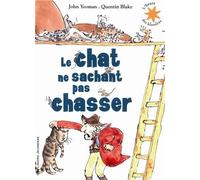 Le chat ne sachant pas chasser de John Yeoman (12 janvier 2012) Poche