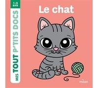 Le chat Paule Battault (Auteur), Charlotte Ameling (Illustration)