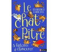 Le Chat pitre - 5 histoires à chavourer Florence Hinckel (Auteur), Joëlle Passeron (Illustration)