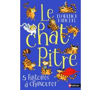 Le Chat pitre - 5 histoires à chavourer - Florence Hinckel - Nathan - broché - Roman junior