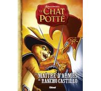 Le Chat Potté: Le maître d'armes de Rancho Castillo