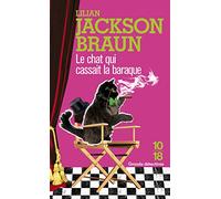 Le Chat qui cassait la baraque