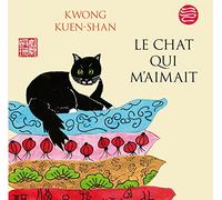 Le chat qui m'aimait