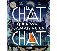 Le chat qui n'avait jamais vu un chat - Stéphane Frattini - Larousse - cartonné - Album jeunesse