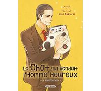 Le Chat qui rendait l'homme heureux T01: Et inversement