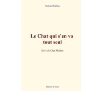 Le Chat qui s’en va tout seul: Suivi du Chat Maltais