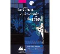 Le Chat qui venait du ciel - édition illustrée Edition illustrée - Takashi Hiraide - Philippe Picquier - broché - Roman