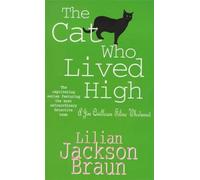 Le chat qui vivait en hauteur (The Cat Who... Mysteries, Book 11) : Un mystère félin cosy
