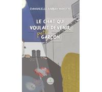 Le chat qui voulait devenir petit garçon