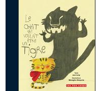 Le chat qui voulait être un tigre