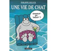 Philippe Geluck – Le Chat, Tome 15 : Une vie de Chat – Cartonné
