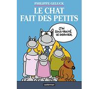 Le Chat fait des petits Philippe Geluck (Auteur), Philippe Geluck (Dessinateur), Philippe Geluck (Scénario)