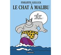 Philippe Geluck – Le Chat, Tome 7 : Le Chat à Malibu – Cartonné